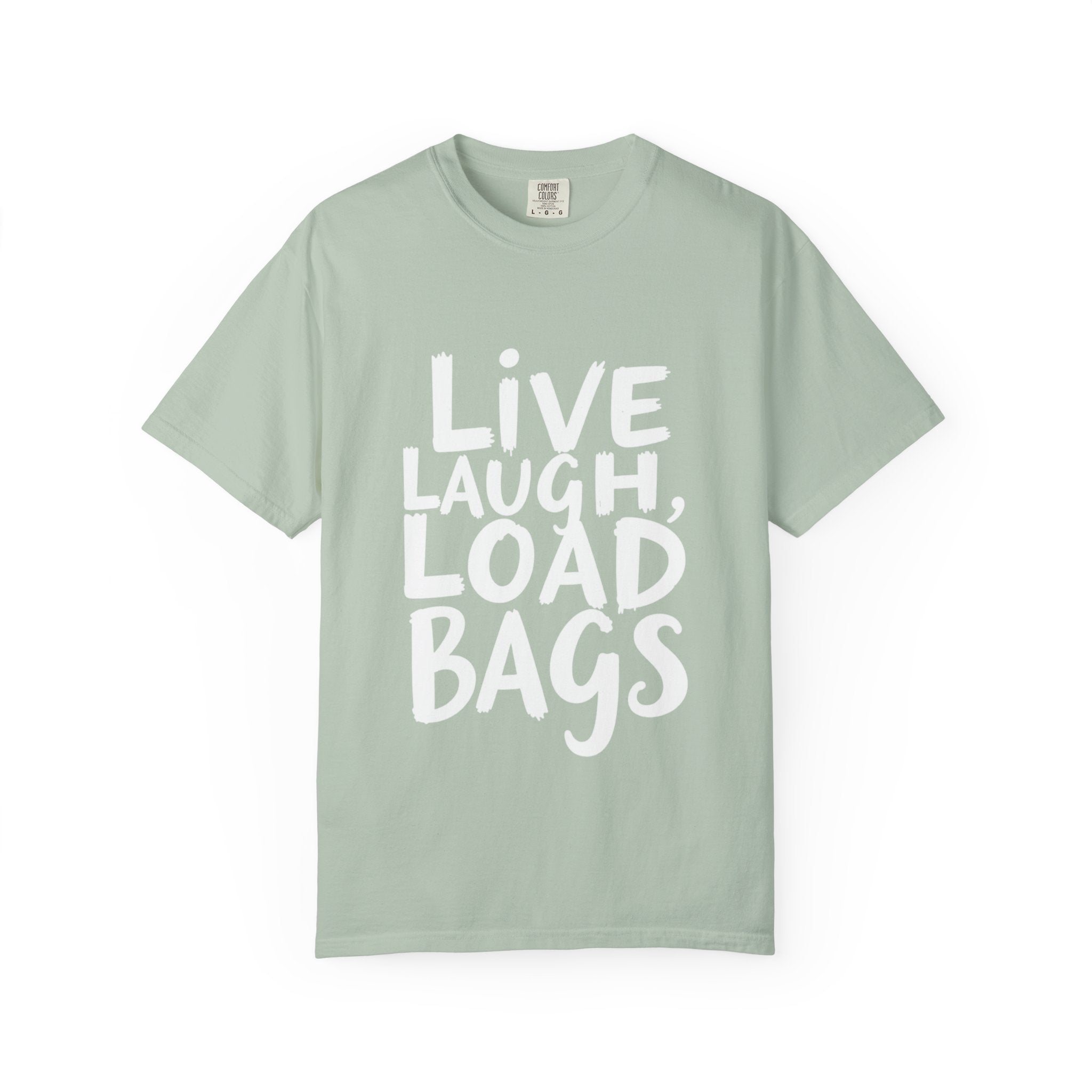 Live, Laugh, Load Bags – Tarmac Edition Tee (Comfort Colors®)