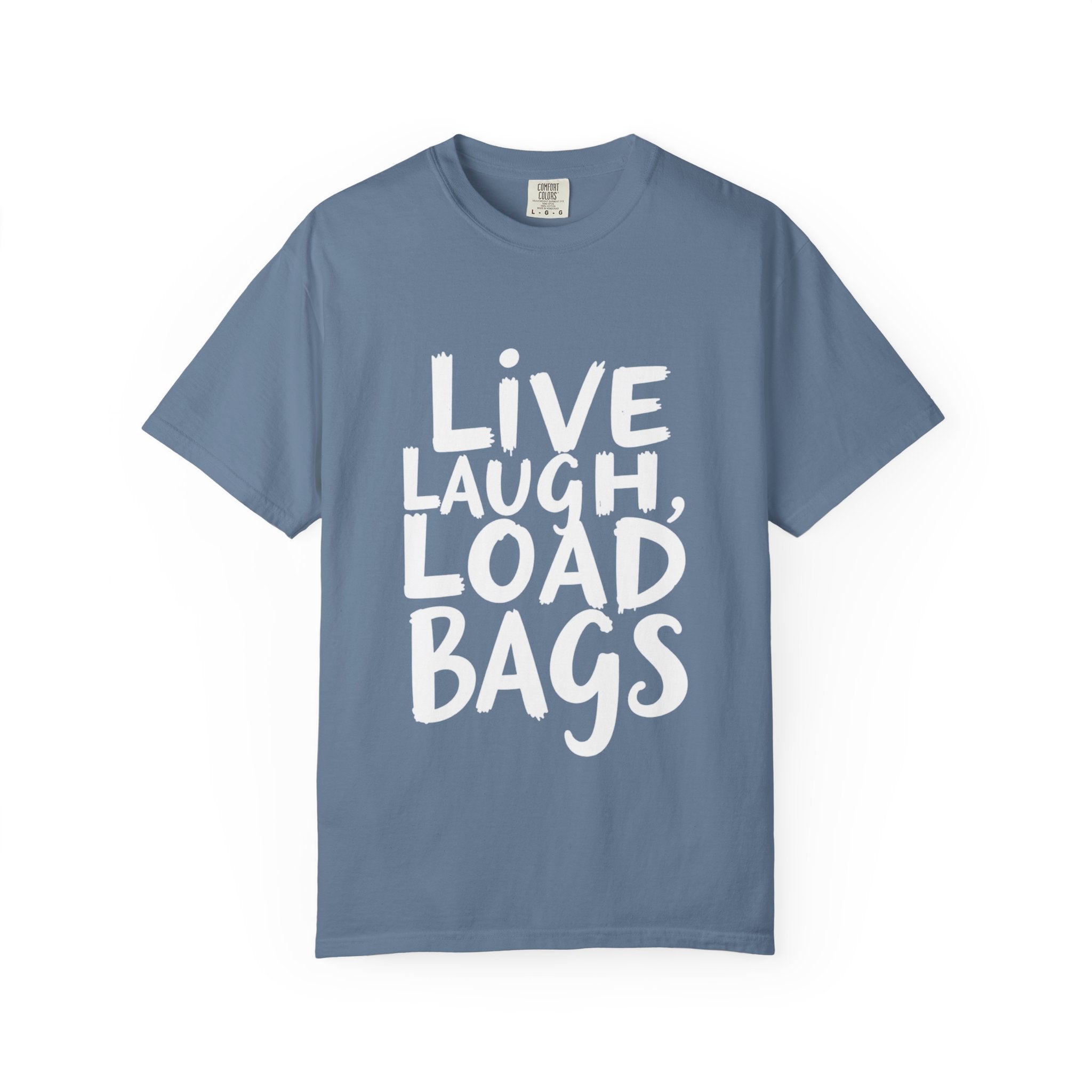 Live, Laugh, Load Bags – Tarmac Edition Tee (Comfort Colors®)