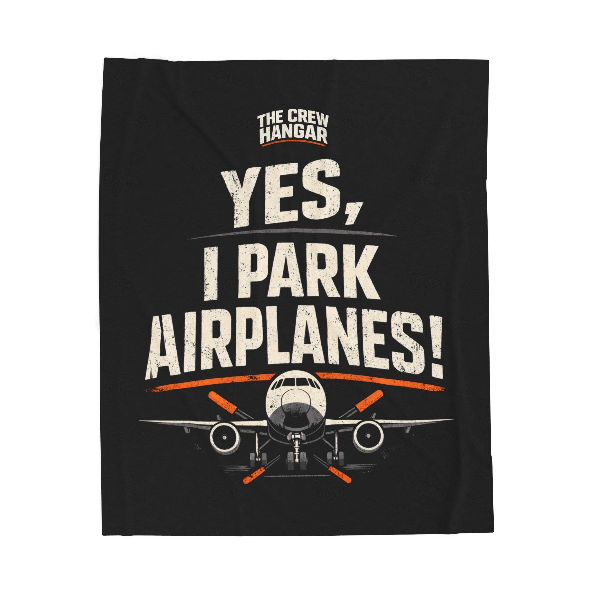 Velveteen Plush Blanket — "Yes, I Park Airplanes!" Ground Aviation Throw