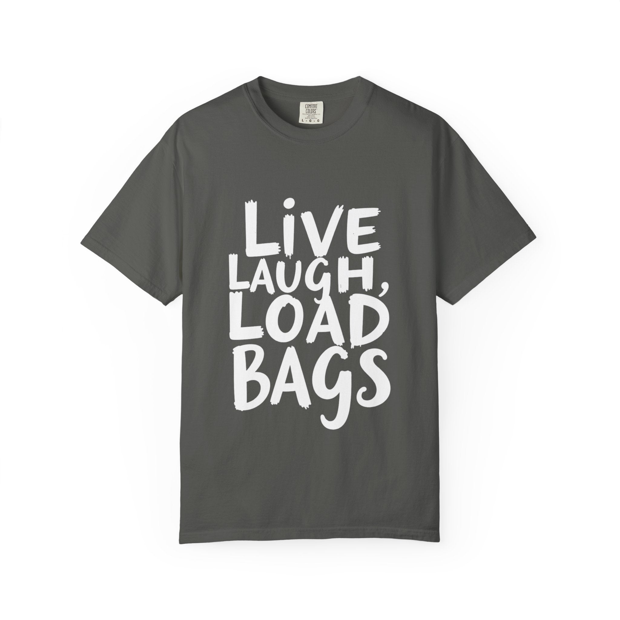 Live, Laugh, Load Bags – Tarmac Edition Tee (Comfort Colors®)