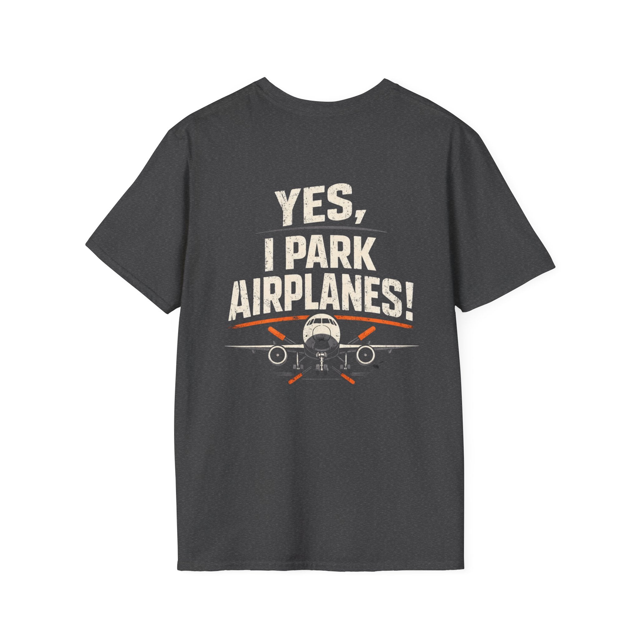 Yes, I Park Airplanes! T-Shirt — The Crew Hangar Tee
