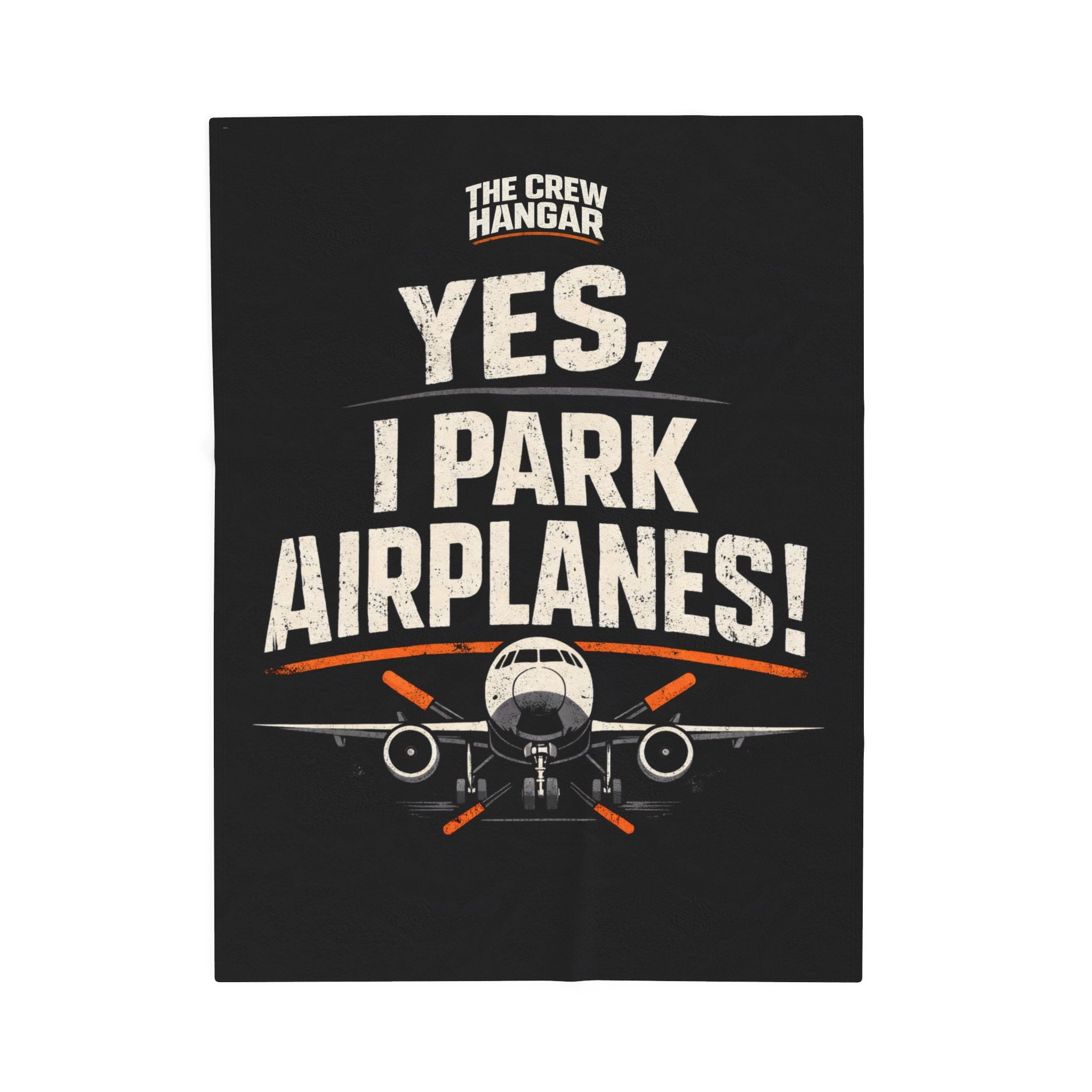 Velveteen Plush Blanket — "Yes, I Park Airplanes!" Ground Aviation Throw