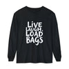 Live, Laugh, Load Bags – Tarmac Edition Long Sleeve (Comfort Colors®)