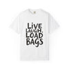 Live, Laugh, Load Bags – Tarmac Edition Tee (Comfort Colors®)