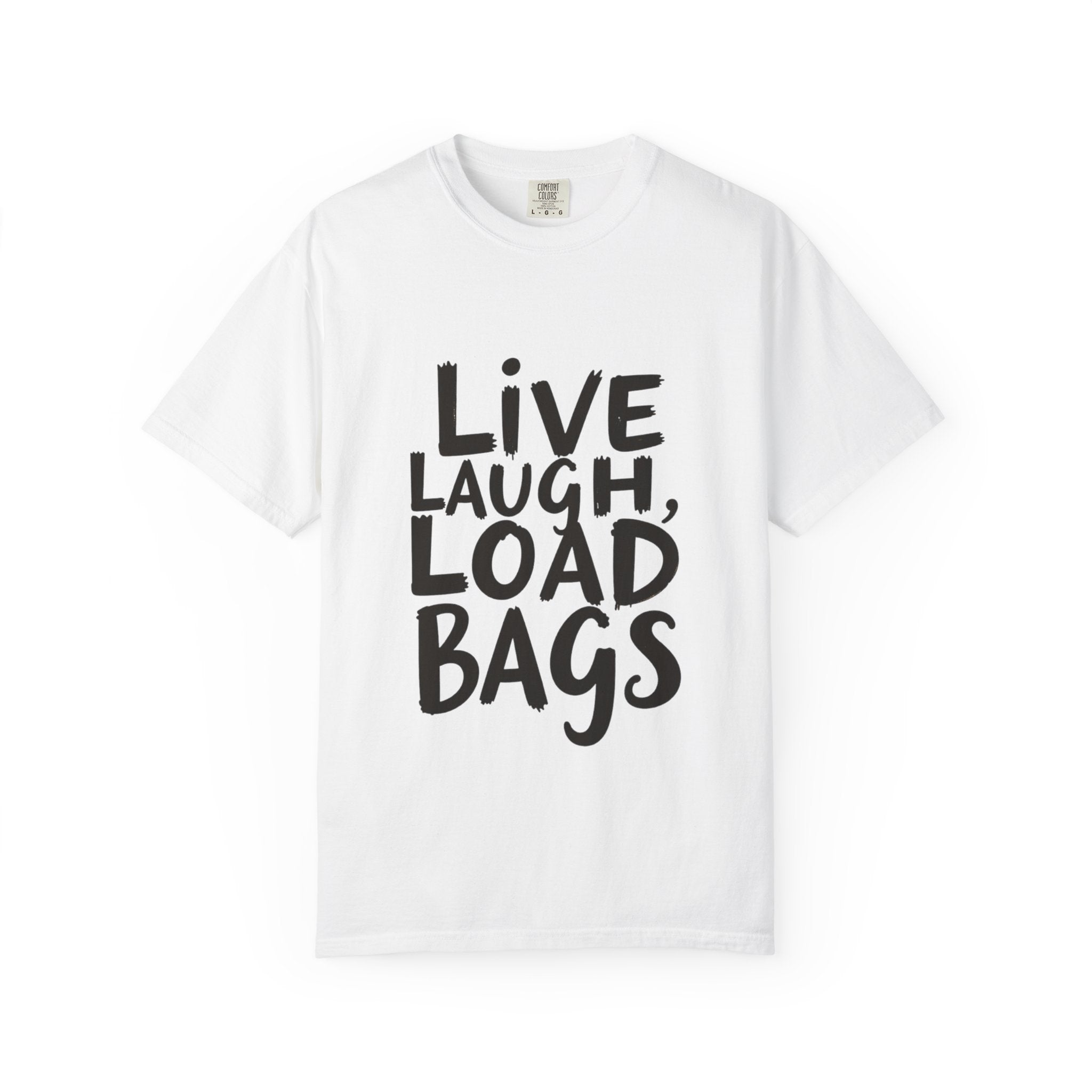 Live, Laugh, Load Bags – Tarmac Edition Tee (Comfort Colors®)