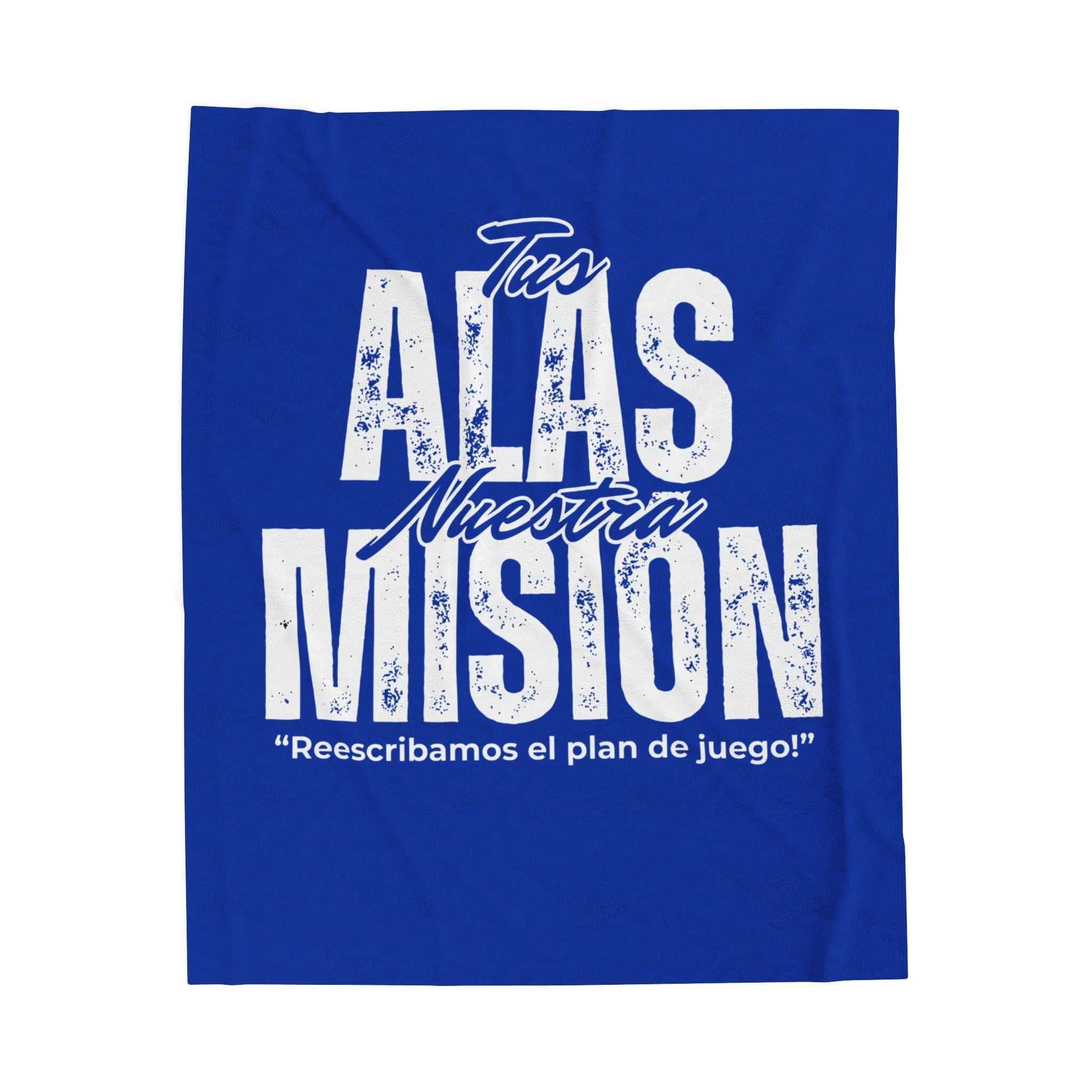 Tus Alas. Nuestra Misión. Manta de Felpa Velveteen